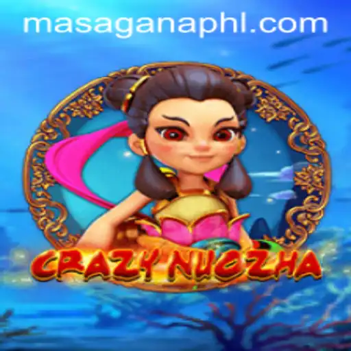 CrazyNuoZha: Exploring the Dynamic World of Masaganaph Gaming